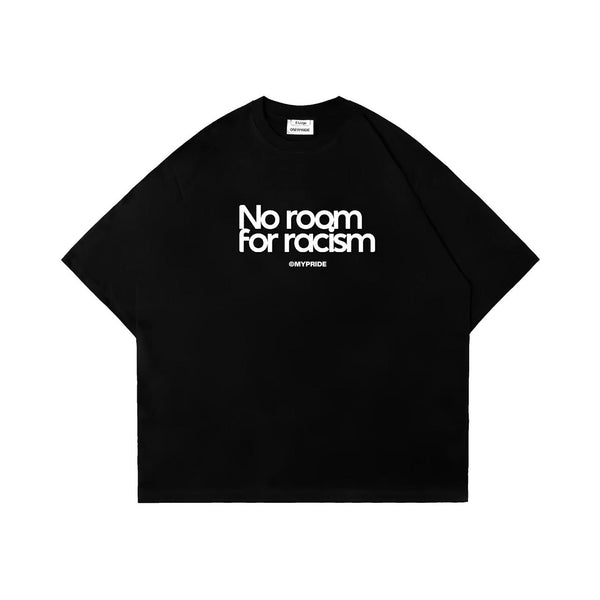 MYPRIDE " NO ROOM " - BLACK - TSHIRT