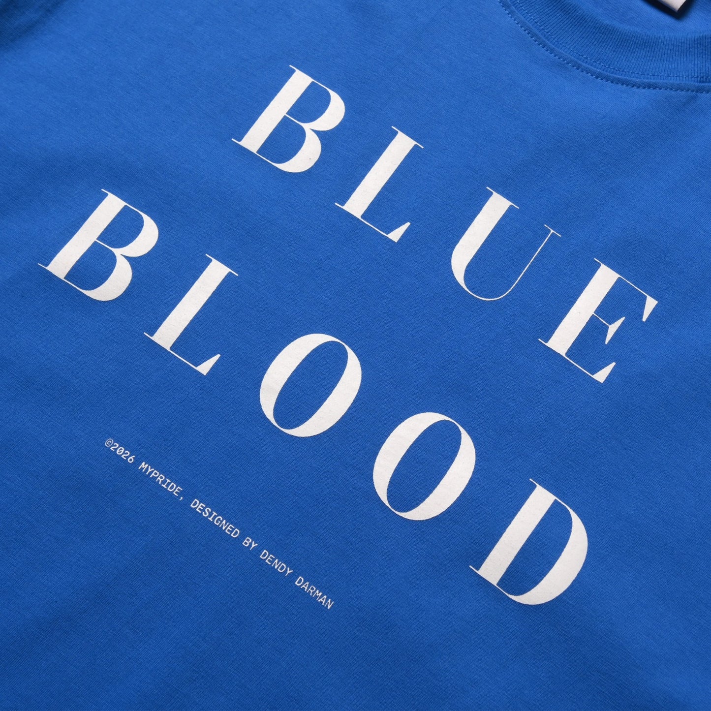 MYPRIDE " BLUE BLOOD x DENDY DARMAN " - TSHIRT